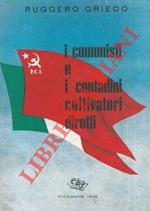 I comunisti e i contadini coltivatori diretti