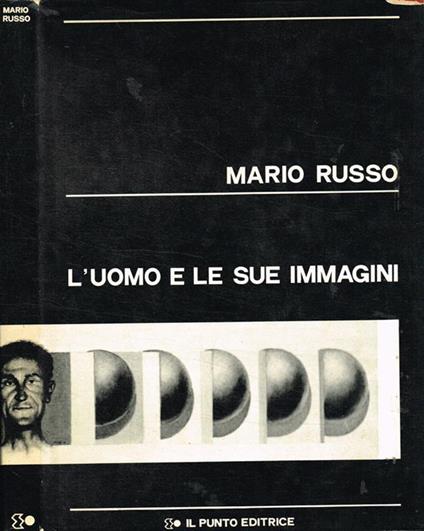 L' uomo e le sue immagini - Mario Russo - copertina