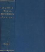 Archivio della Responsabilità Civile e dei problemi generali del danno. Rivista mensile di legislazione, dottrina e giurisprudenza. A. VIII - N. 1-2 Gennaio-Febbraio 1965 (Primo semestre)