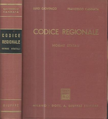 Codice regionale. Norme statali - Luigi Giovenco - copertina