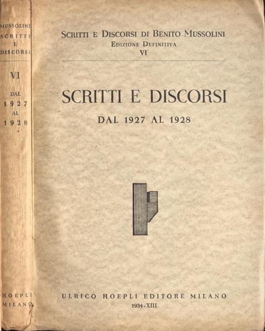 Scritti e discorsi dal 1927 al 1928 - Benito Mussolini - copertina