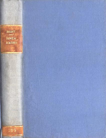 Senza madre - John Selby - copertina