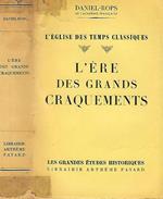 L' Ere des grands Craquements