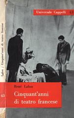 Cinquant' anni di teatro francese