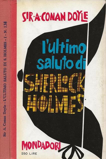 L' ultimo saluto di Sherlock Holmes. Vol. I - Arthur Conan Doyle - copertina