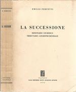 La successione. Dizionario giuridico tributario-giurisprudenziale