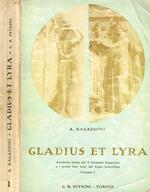 Gladius et Lyra. Antologia latina per il ginnasio superiore vol.I
