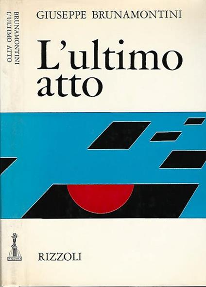 L' ultimo atto - Giuseppe Brunamontini - copertina