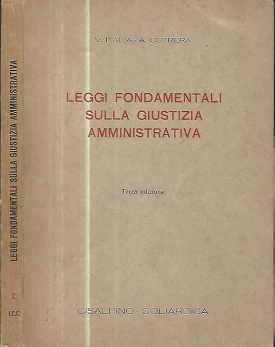 Leggi fondamentali sulla giustizia amministrativa - V. Italia - copertina