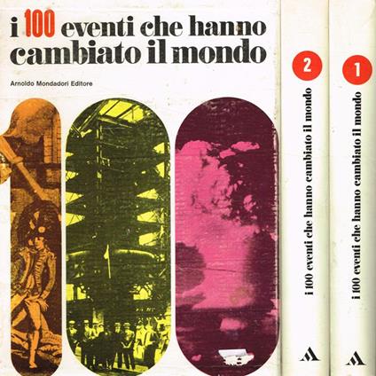 I 100 eventi che hanno cambiato il mondo 2voll.. Dalla preistoria all'era spaziale - copertina