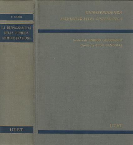 La responsabilità della pubblica amministrazione - Francesco Garri - copertina