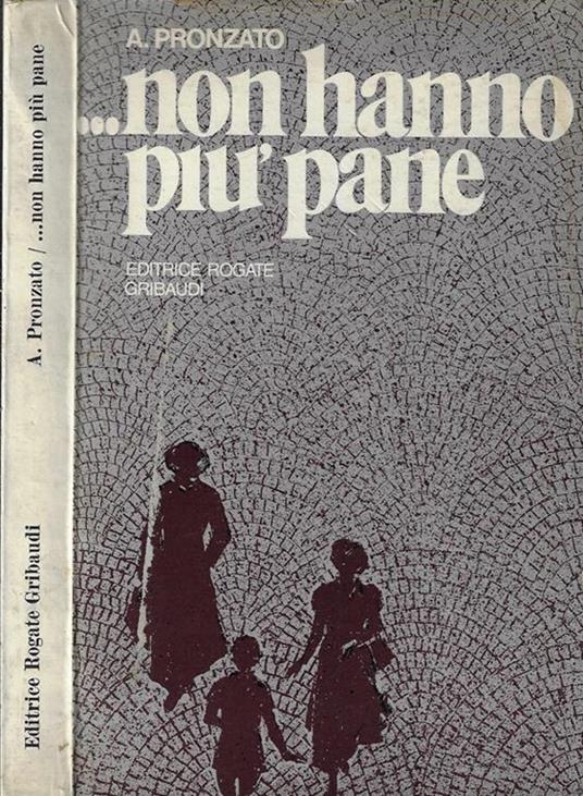 ...non hanno più pane - Alessandro Pronzato - copertina