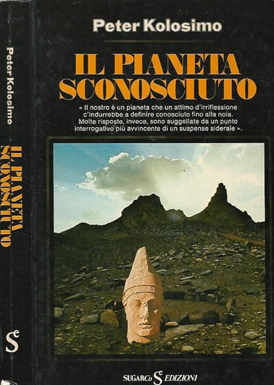Il pianeta sconosciuto - Peter Kolosimo - copertina
