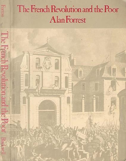The French Revolution and the Poor - Alan Forest - copertina