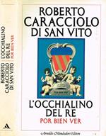 L' occhialino del re. Por bien ver