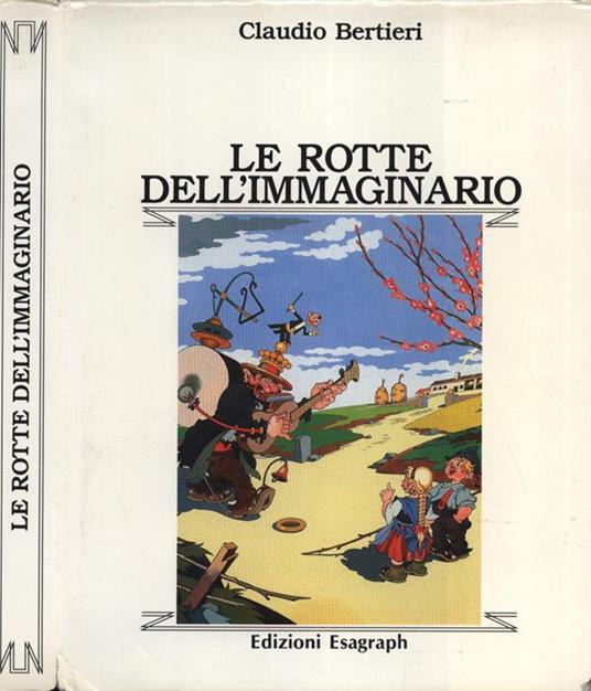Le rotte dell' immaginario - Claudio Bertieri - copertina