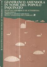 In nome del popolo inquinato. Manuale giuridico di autodifesa ecologica