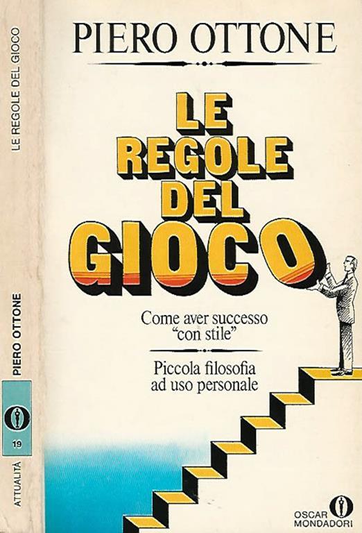 Le regole del gioco - Piero Ottone - Libro Usato - Mondadori 