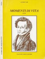 Momenti di vita. Antologia poetica di autori contemporanei