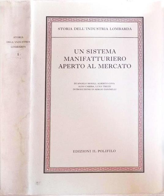 Un sistema manifatturiero aperto al mercato. Dal Settecento all’unità politica - copertina
