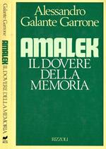 Amalek. Il dovere della memoria