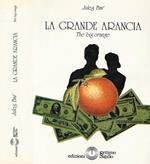 La grande arancia - The big orange