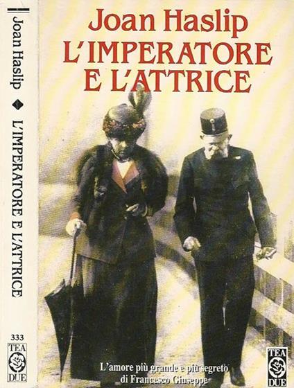 L' imperatore e l'attrice - Joan Haslip - copertina