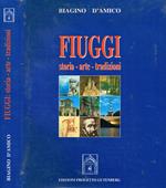 Fiuggi. Storia. Arte. Tradizioni