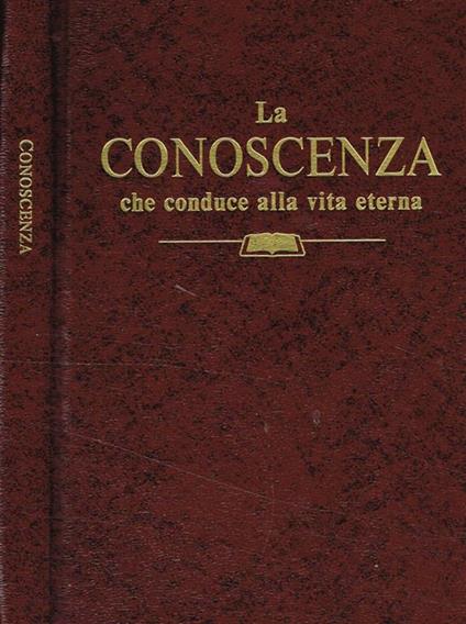 La conoscenza che conduce alla vita eterna - copertina