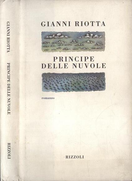 Il principe delle nuvole - Gianni Riotta - copertina