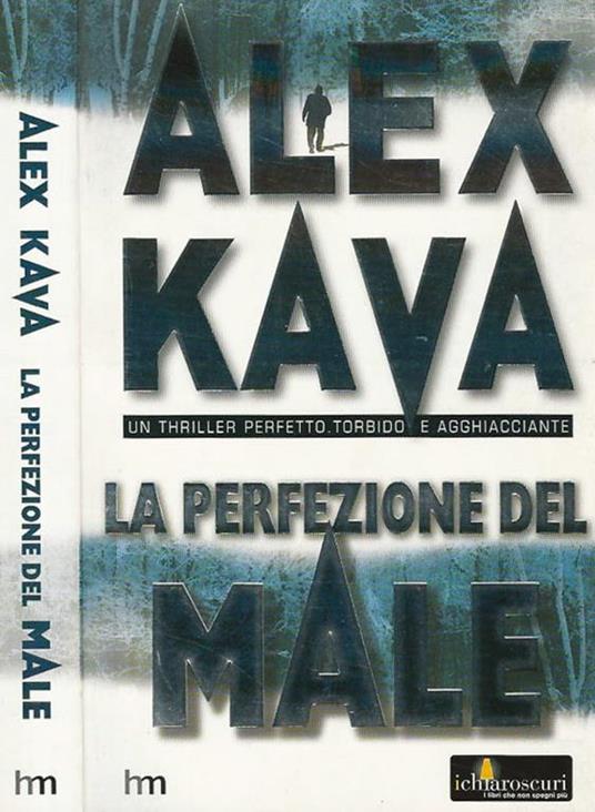 La perfezione del male - Alex Kava - copertina