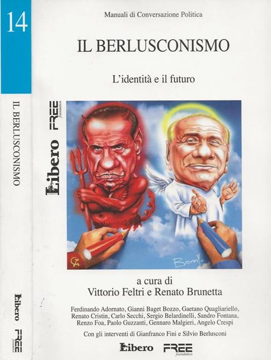 Il Berlusconismo. L'identità e il futuro - copertina