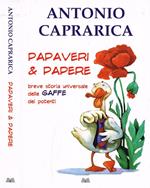 Papaveri e papere. Breve storia universale delle gaffe dei potenti