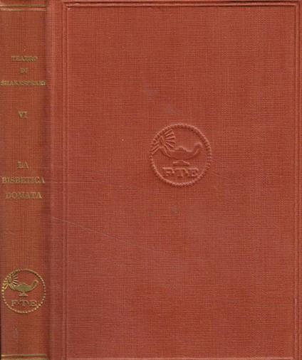 La bisbetica domata. Commedia in un prologo e cinque atti - William Shakespeare - copertina