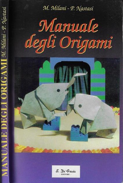 Manuale degli origami - Milena Milani - copertina