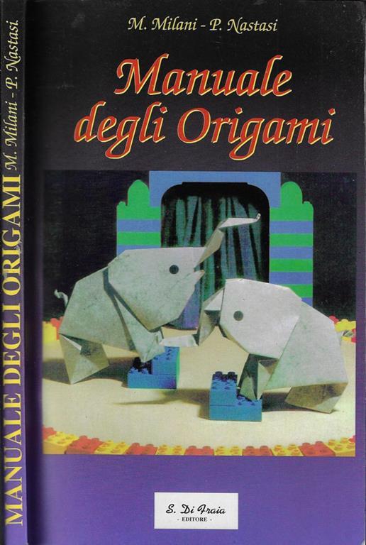Manuale degli origami - Milena Milani - copertina