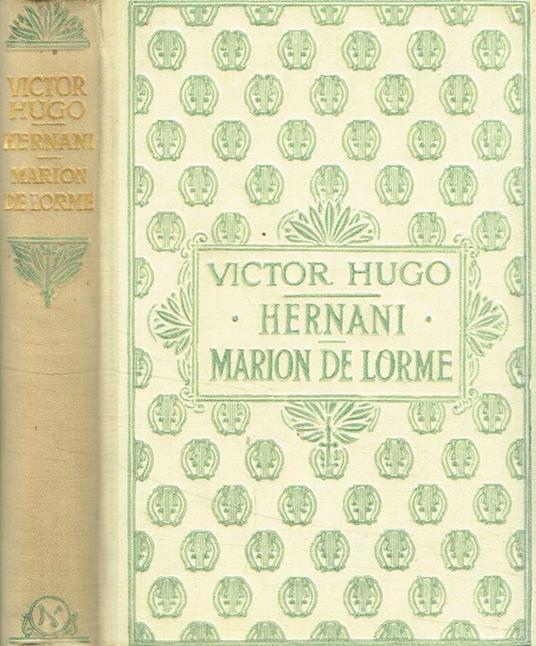 Hernani. Marion de Lorme - Victor Hugo - copertina