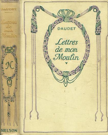 Lettres de mon Moulin - Alphonse Daudet - copertina
