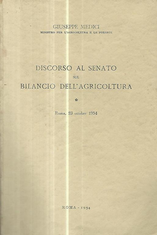 Discorso al Senato sul bilancio dell'agricoltura - Giuseppe Medici - copertina