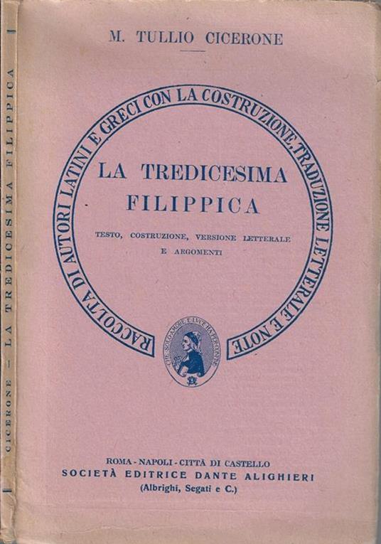 La tredicesima filippica. Versione interlineare - Marco Tullio Cicerone - copertina