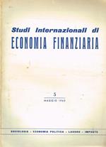 Studi internazionali di economia finanziaria anno III n.5, 1963