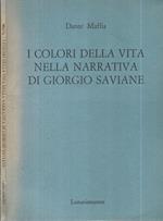 I colori della vita nella narrativa di Giorgio Saviane
