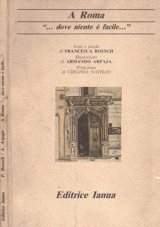 A Roma. ... dove niente è facile.. - Francesca Boesch - copertina