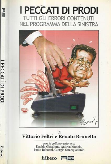 I peccati di Prodi. Tutti gli errori contenuti nel programma della sinistra - Vittorio Feltri - copertina