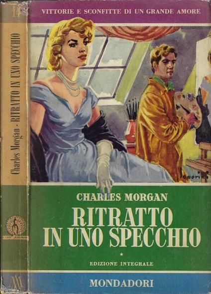 Ritratto di uno specchio - Charles Morgan - copertina