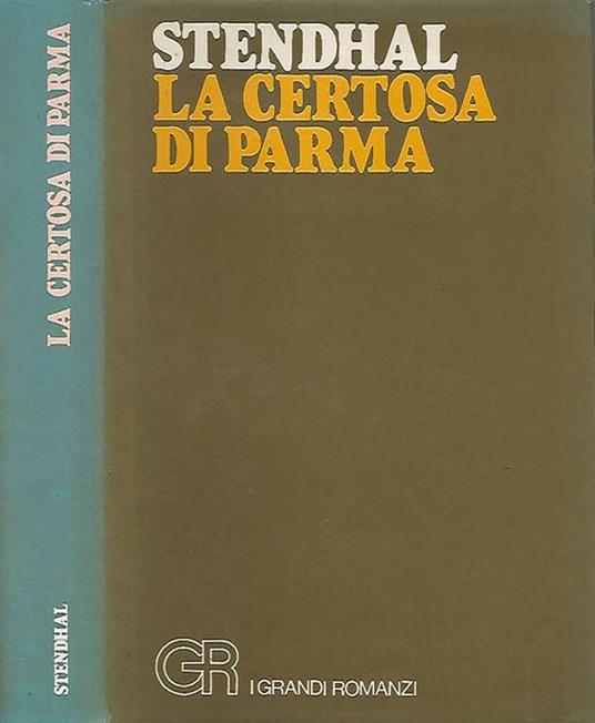 La Certosa di Parma - Stendhal - copertina