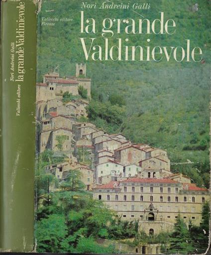 La grande Valdinievole. Dieci itinerari d'arte e turismo - Nori Andreini Galli - copertina