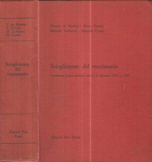 Scioglimento del matrimonio. Commento teorico-pratico alla L. 1° dicembre 1970, n. 898 - copertina