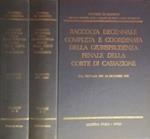 Raccolta decennale completa e coordinata della giurisprudenza penale della corte di cassazione. Dal gennaio 1971 al dicembre 1980