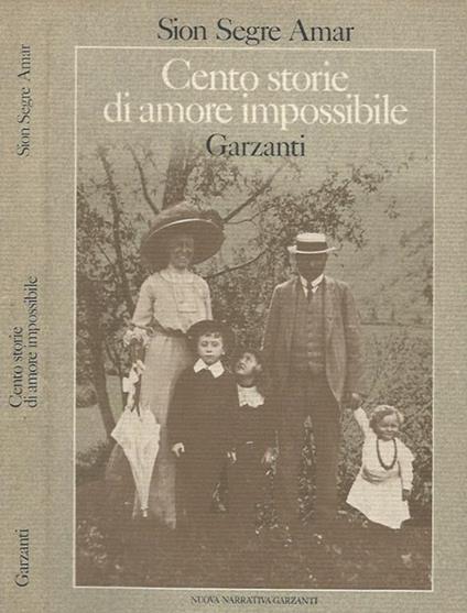 Cento storie di amore impossibili - Sion Segre Amar - copertina
